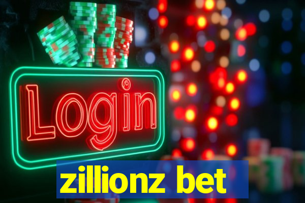 zillionz bet